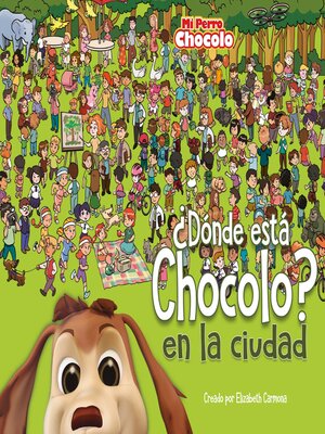 cover image of Dónde está Chocolo en la ciudad